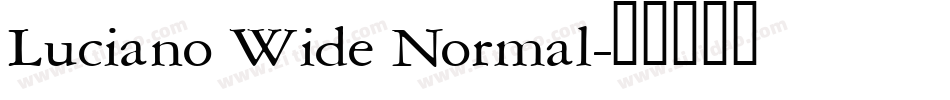 Luciano Wide Normal字体转换
